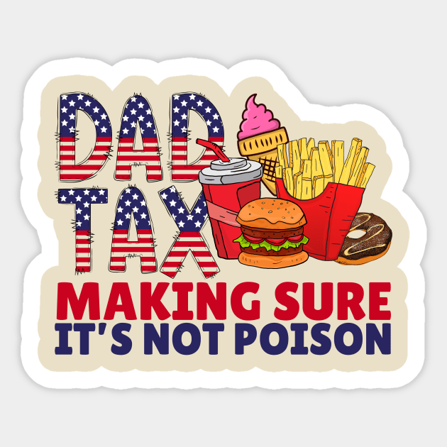 Dad Tax Father's Day Sticker by The WYLD Tribe